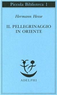 Produktbild: Il pellegrinaggio in Oriente | Hermann Hesse