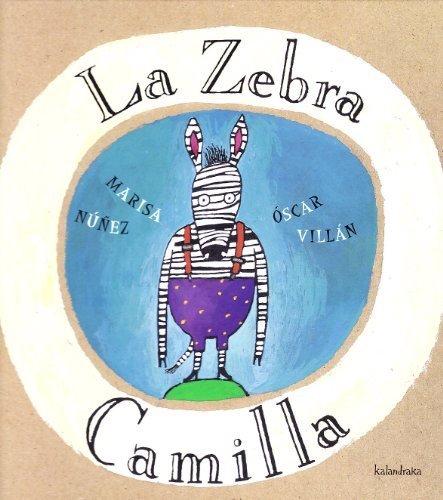 Produktbild: La zebra Camilla | Marisa Nuñez