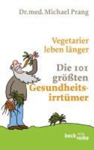 Produktbild: Vegetarier leben länger | Michael Prang