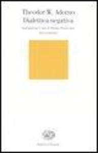 Produktbild: Dialettica negativa | Theodor W. Adorno