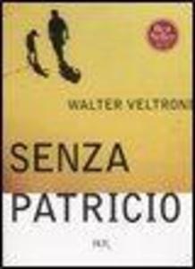 Produktbild: Senza Patricio | Walter Veltroni