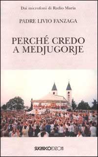 Produktbild: Perché credo a Medjugorje | Livio Fanzaga