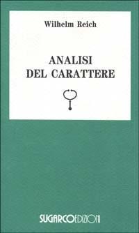 Produktbild: Analisi del carattere | Wilhelm Reich