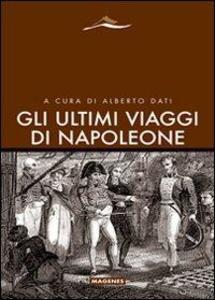 Produktbild: Gli ultimi viaggi di Napoleone