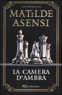 Produktbild: La camera d'ambra | Matilde Asensi