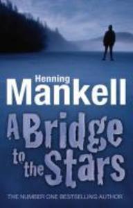 Produktbild: A Bridge to the Stars | Henning Mankell