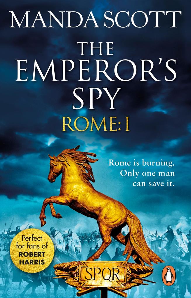Produktbild: Rome: The Emperor's Spy (Rome 1) | Manda Scott