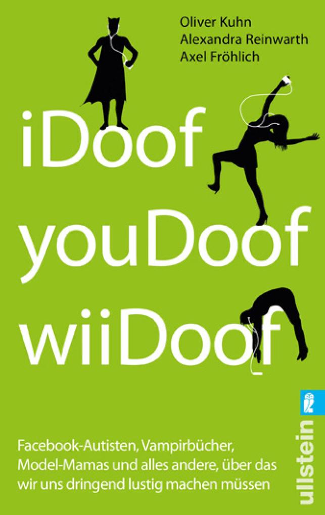 Produktbild: iDoof, youDoof, wiiDoof | Oliver Kuhn, Alexandra Reinwarth, Axel Fröhlich