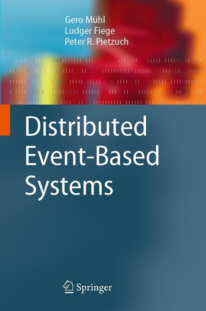 Produktbild: Distributed Event-Based Systems | Ludger Fiege, Gero Mühl, Peter Pietzuch