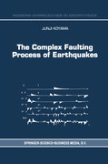 The Complex Faulting Process of Earthquakes