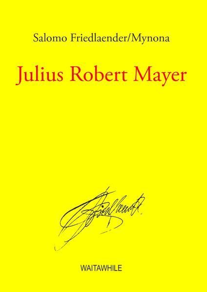Produktbild: Julius Robert Mayer | Salomo Friedlaender, Salomo Friedlaender/Mynona