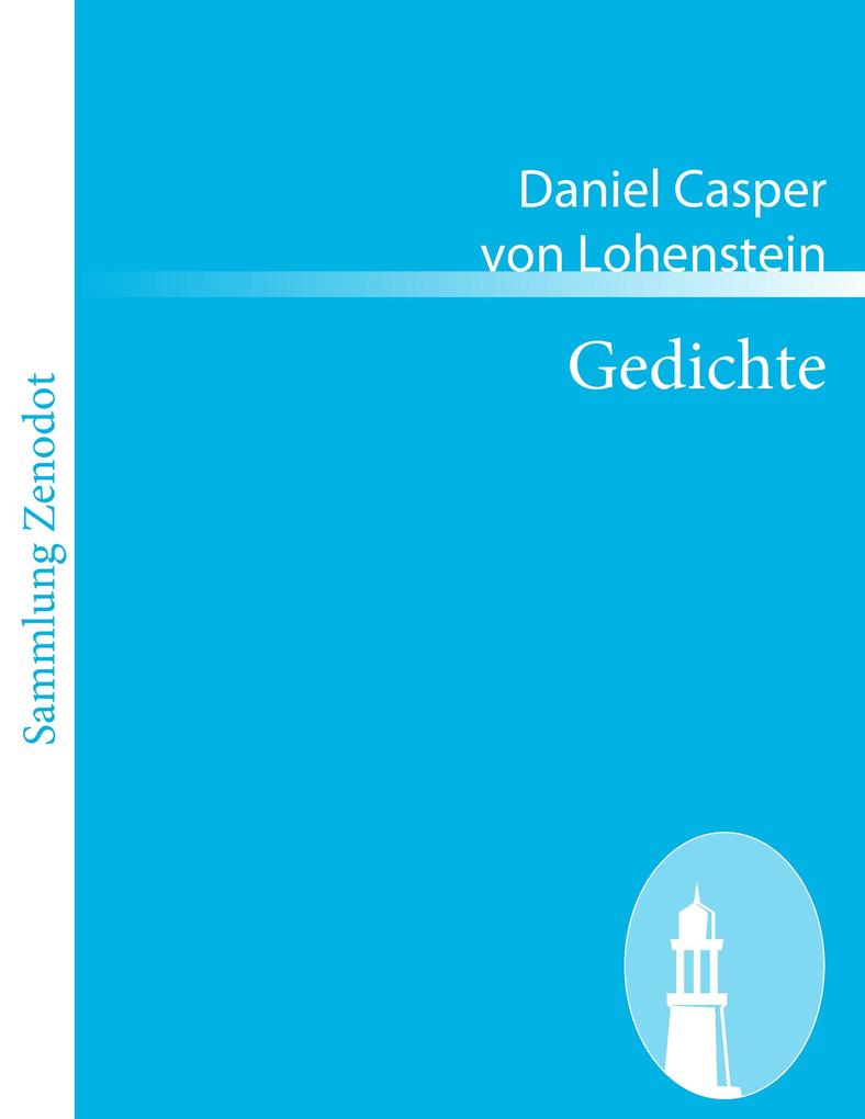 Produktbild: Gedichte | Daniel Casper von Lohenstein