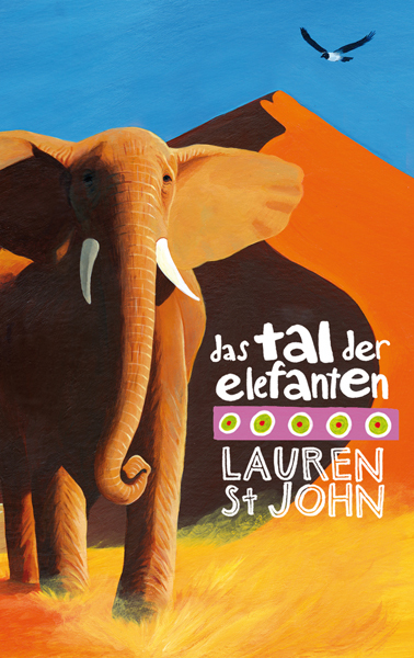Wasser Für Die Elefanten Buch Das Tal der Elefanten (Buch), Lauren St John