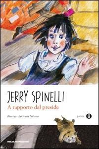 Produktbild: A rapporto dal preside | Jerry Spinelli