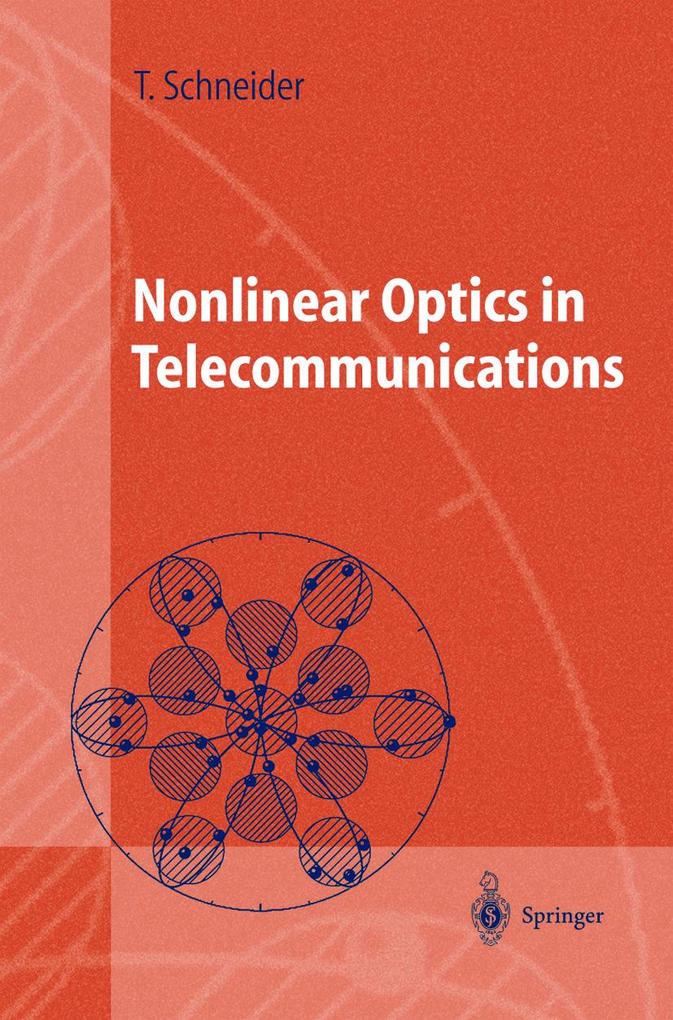 Produktbild: Nonlinear Optics in Telecommunications | Thomas Schneider