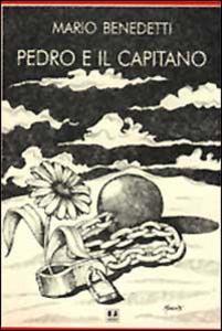 Produktbild: Pedro e il capitano | Mario Benedetti