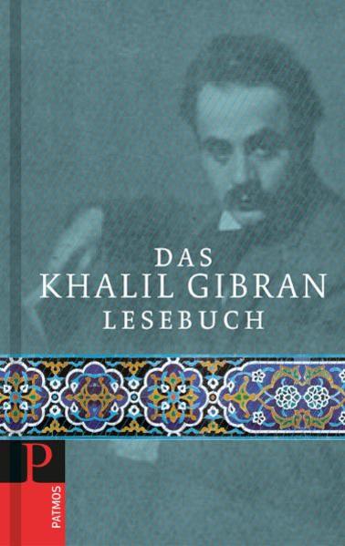 Produktbild: Das Khalil Gibran Lesebuch | Khalil Gibran
