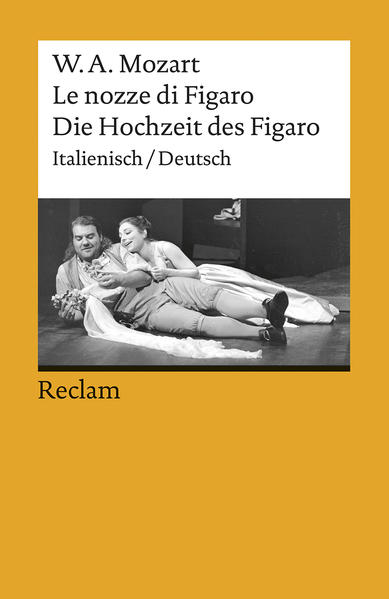 Produktbild: Die Hochzeit des Figaro / Le nozze di Figaro | Wolfgang Amadeus Mozart