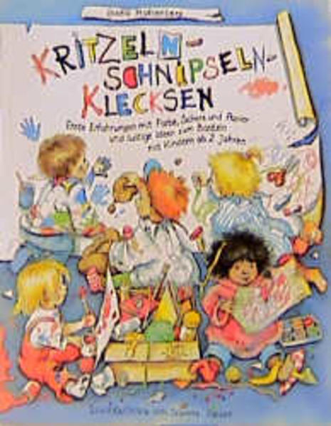 Produktbild: Kritzeln, Schnipseln, Klecksen | Gisela Mühlenberg