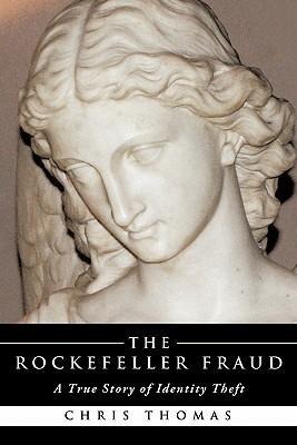 Produktbild: The Rockefeller Fraud | Chris Thomas