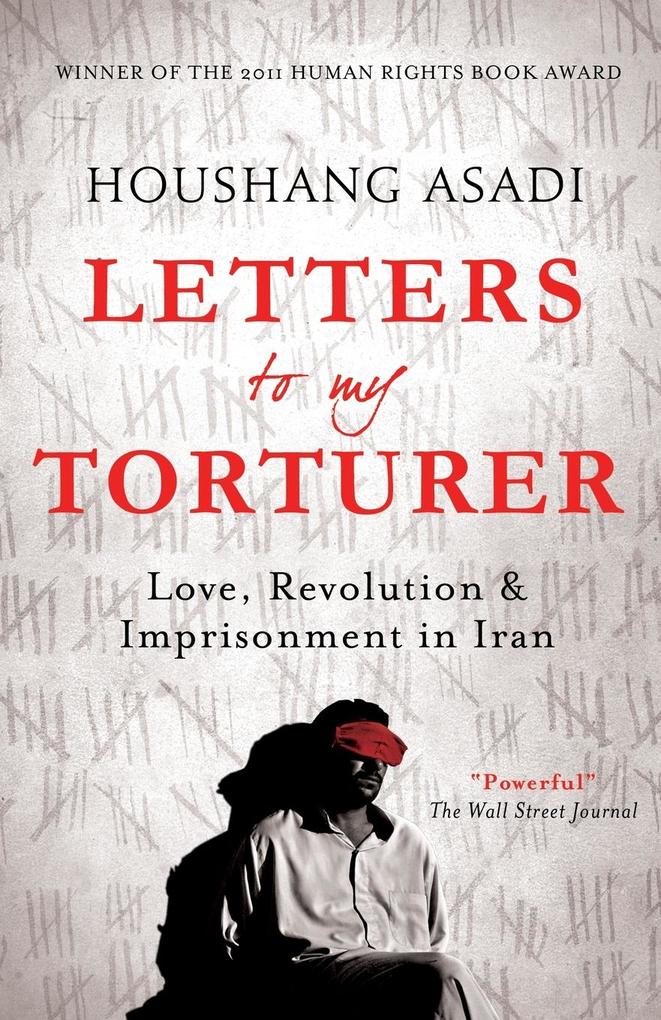 Produktbild: Letters to My Torturer | Houshand Asadi