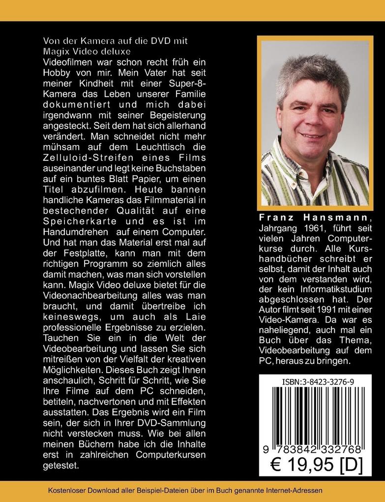 Weitere Ansicht: Von der Kamera auf die DVD mit Magix Video deluxe | Franz Hansmann