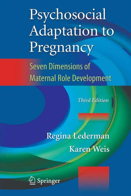 Weitere Ansicht: Psychosocial Adaptation to Pregnancy | Regina Lederman, Karen Weis