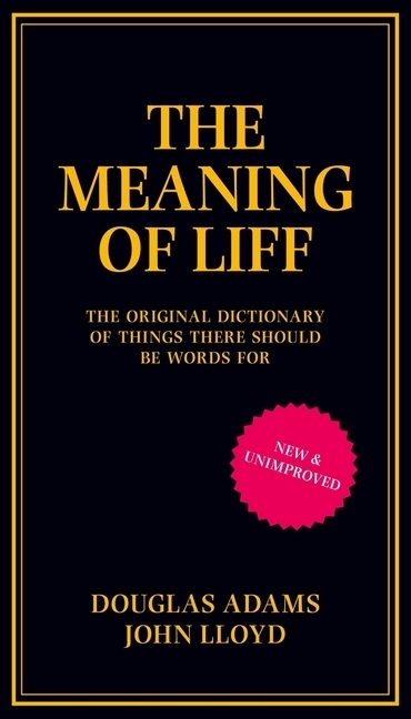 Produktbild: The Meaning of Liff | Douglas Adams, John Lloyd