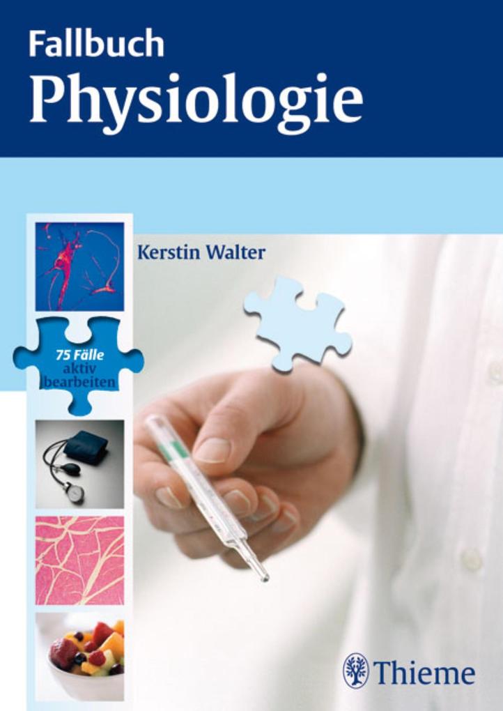 Produktbild: Fallbuch Physiologie | Kerstin Walter