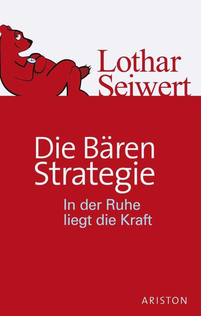 Produktbild: Die Bären-Strategie | Lothar Seiwert