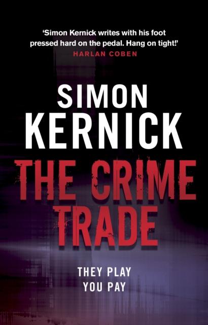 Produktbild: The Crime Trade | Simon Kernick