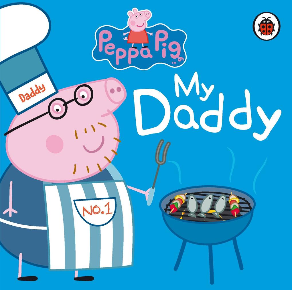 Produktbild: Peppa Pig: My Daddy | Peppa Pig