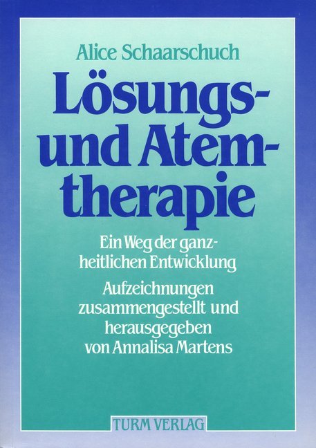 Produktbild: Lösungs- und Atemtherapie | Alice Schaarschuch