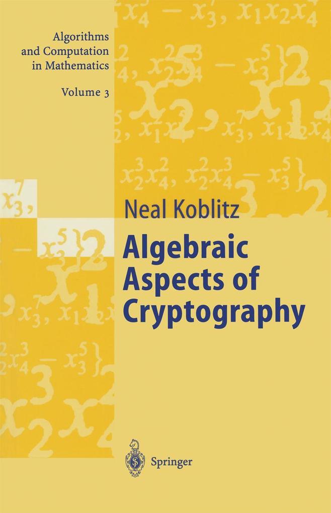 Produktbild: Algebraic Aspects of Cryptography | Neal Koblitz