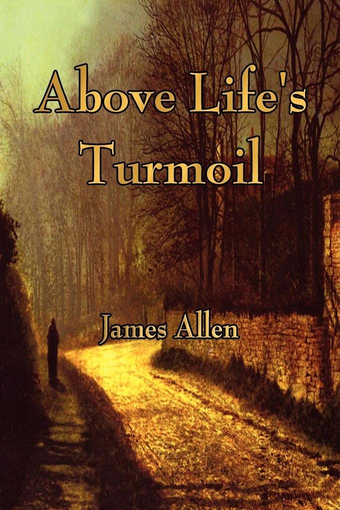 Produktbild: Above Life's Turmoil | James Allen