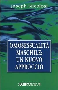 Produktbild: Omosessualità maschile nuovo approccio | Joseph Nicolosi