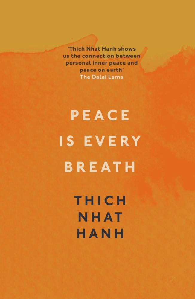 Produktbild: Peace Is Every Breath | Thich Nhat Hanh