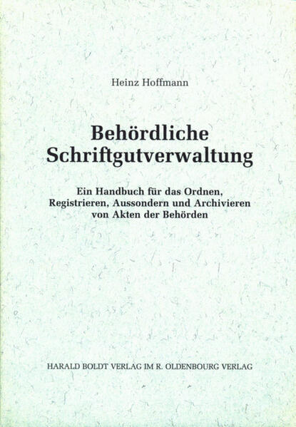 Produktbild: Behördliche Schriftgutverwaltung | Heinz Hoffmann