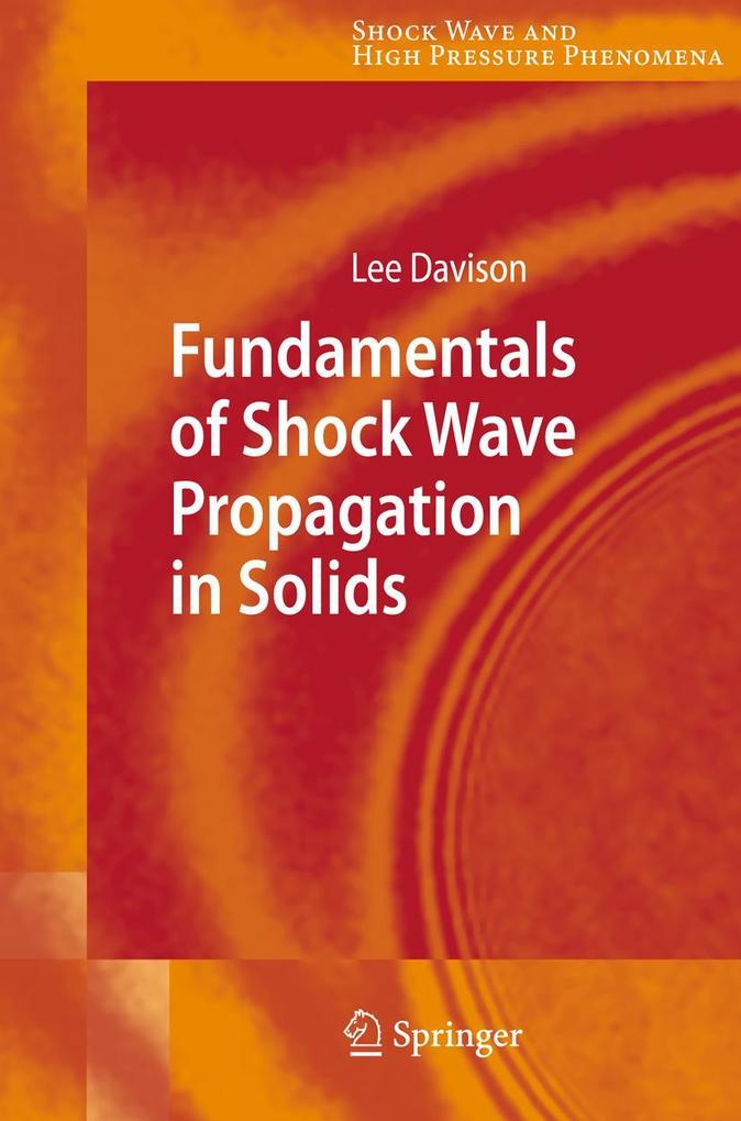 Produktbild: Fundamentals of Shock Wave Propagation in Solids | Lee Davison