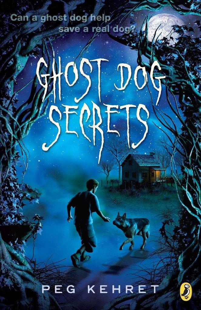 Produktbild: Ghost Dog Secrets | Peg Kehret