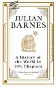 Produktbild: A History of the World in 10 1/2 Chapters | Julian Barnes