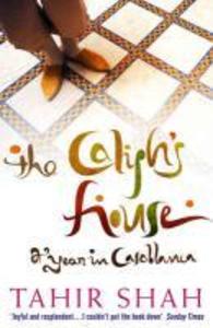 Produktbild: The Caliph's House | Tahir Shah