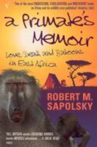Produktbild: A Primate's Memoir | Robert M Sapolsky