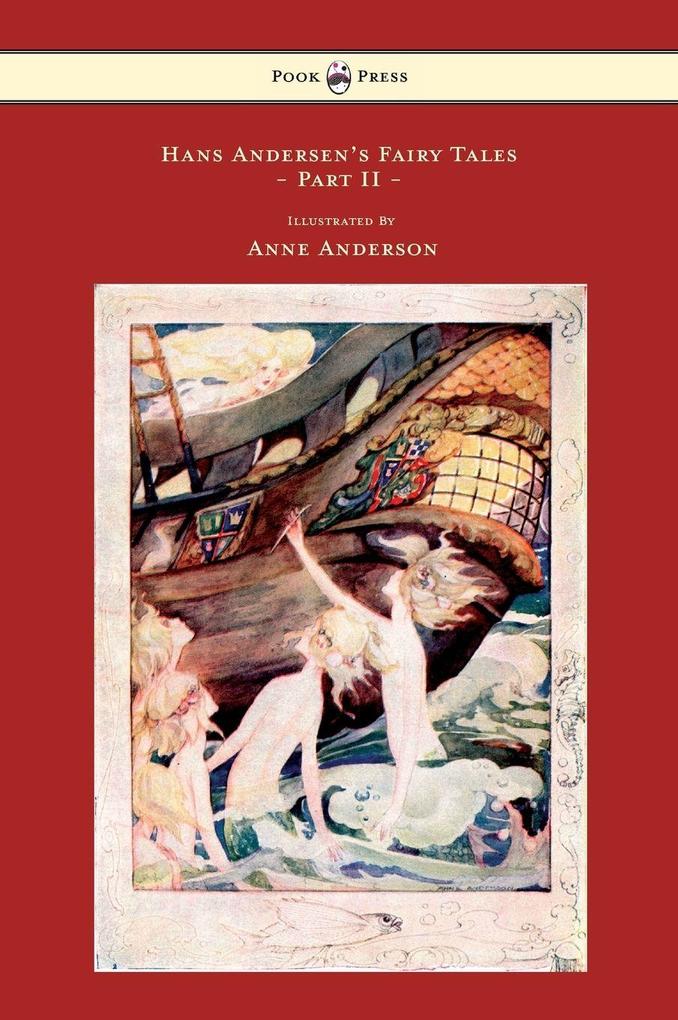 Produktbild: Hans Andersen's Fairy Tales - Illustrated by Anne Anderson - Part II | Hans Christian Andersen