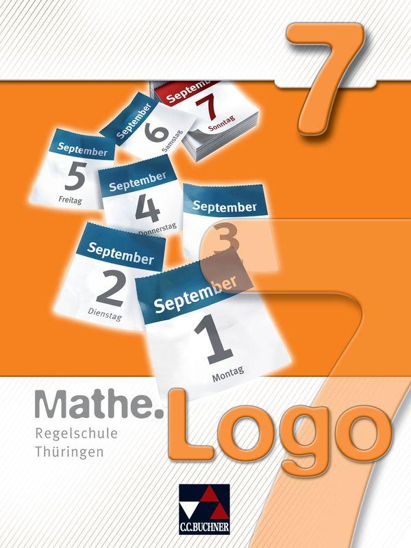 Produktbild: Mathe.Logo 7 Regelschule Thüringen | Eva Fischer, Attilio Forte, Michael Kleine, Matthias Ludwig, Thomas Prill