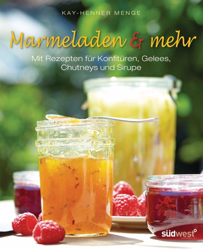 Produktbild: Marmeladen & mehr | Kay-Henner Menge