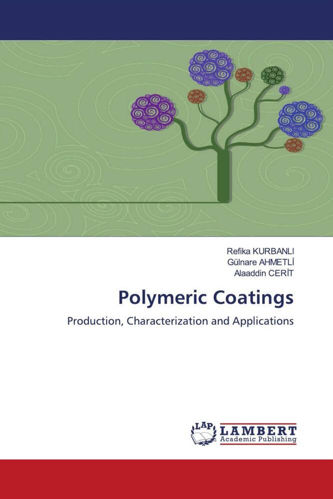 Produktbild: Polymeric Coatings | Refika KURBANLI, Gülnare AHMETLI, Alaaddin CERIT, Alaaddin CerT