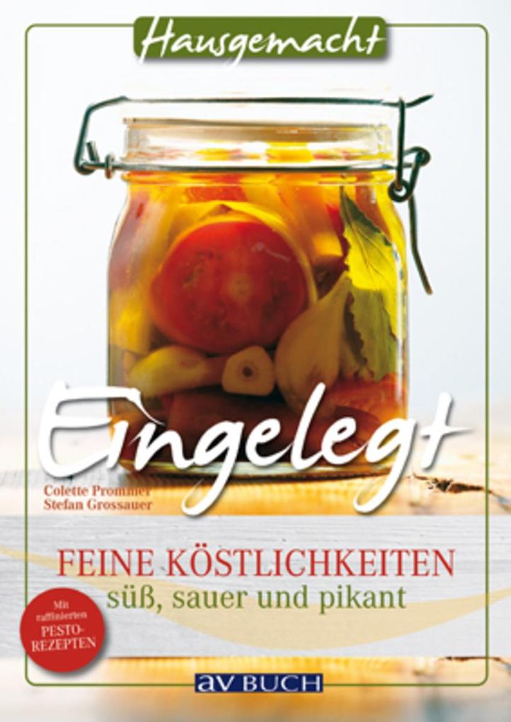 Produktbild: Eingelegt | Stefan Grossauer, Colette Prommer