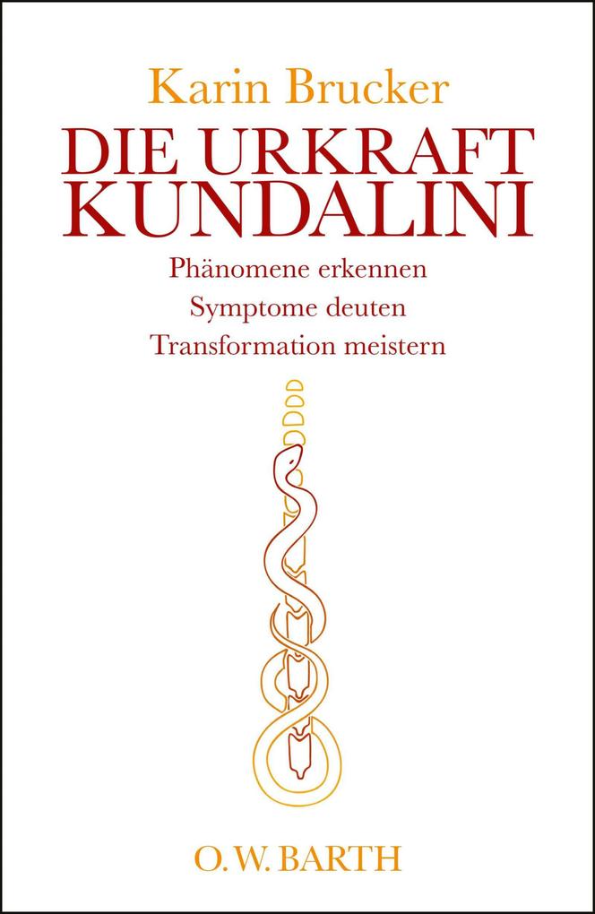 Produktbild: Die Urkraft Kundalini | Karin Brucker