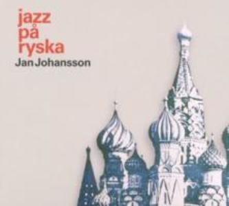 Produktbild: Jazz Pa Ryska | Jan Johansson